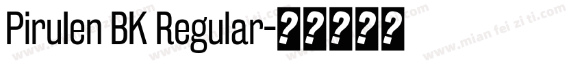 PiruIen BK Regular字体转换